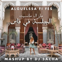 Black Motion, Gharnati - El Guelssa Fi Fes ( Dj Sacha Afro Mashup Remix)- موال غرناطي  الجلسة في فاس