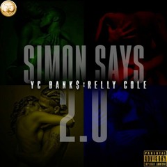 Simon Says 2.0 ft. Relly Cole