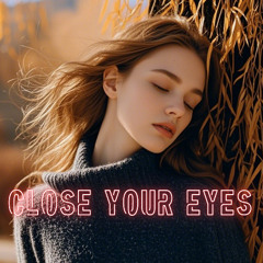 Forester, Petit Biscuit & Emilia Ali - Close Your Eyes - (Dhelick Edit)