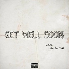 Get Well Soon!