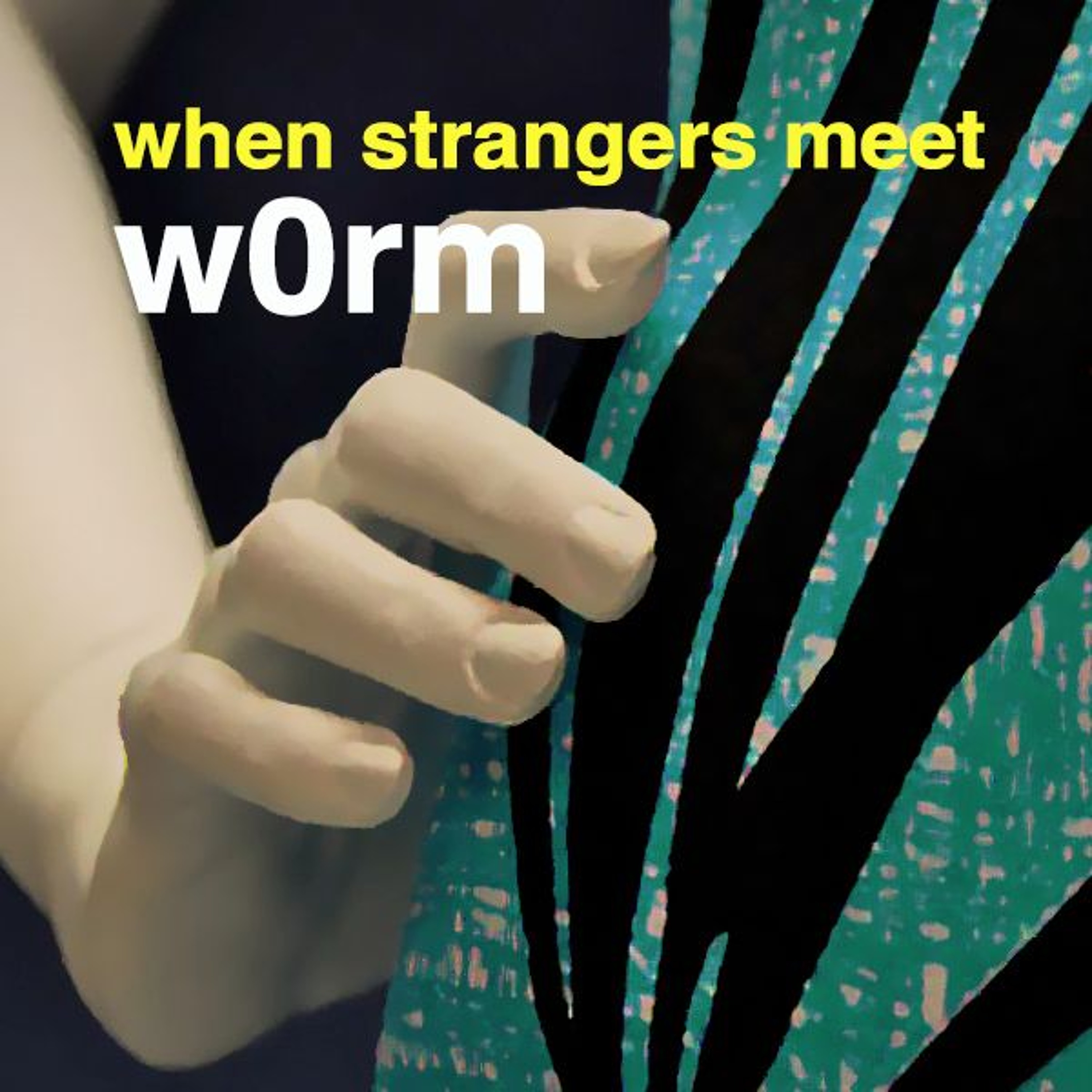 • molwax | neon | w0rm •