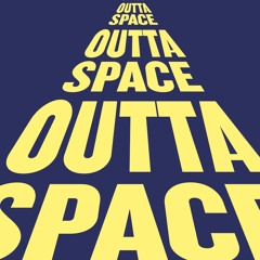 Outta Space (Extended Mix)