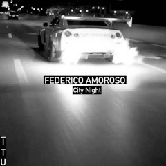 Federico Amoroso - City Night [ITU]