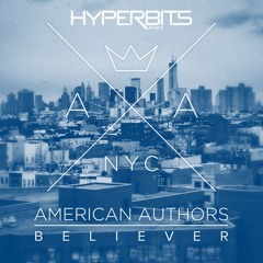 American Authors - Believer