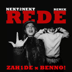 REDE ( ZAH1DE x benno! ) Hypertechno vs Hardtechno Remix - Next2Next
