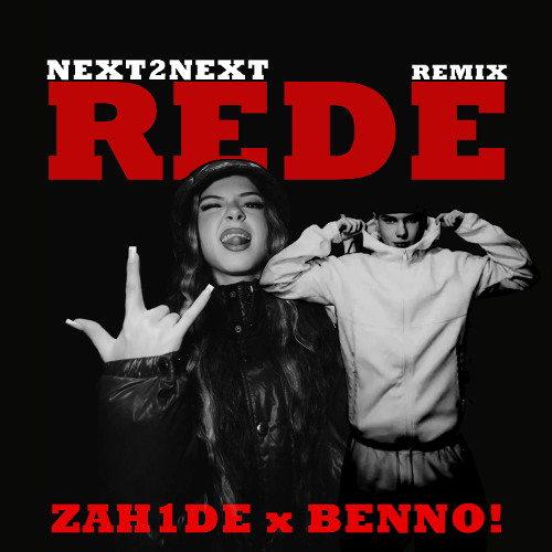 REDE ( ZAH1DE x benno! ) Hypertechno vs Hardtechno Remix - Next2Next
