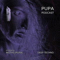 PUPA Podcast E01 - moth1 (SG/VN)