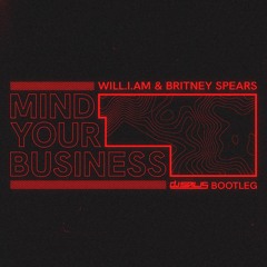 Will.i.am, Britney Spears - MIND YOUR BUSINESS ( DJ Salis Bootleg )