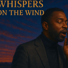 Whispers On The Wind