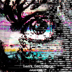 Last Sequence