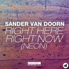 Right Here Right Now (Neon) (Radio Edit)