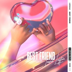 Marcus Layton - Best Friend