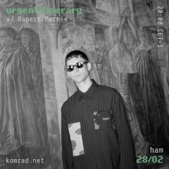 urgent itinerary 001 w/ Rupert Marnie