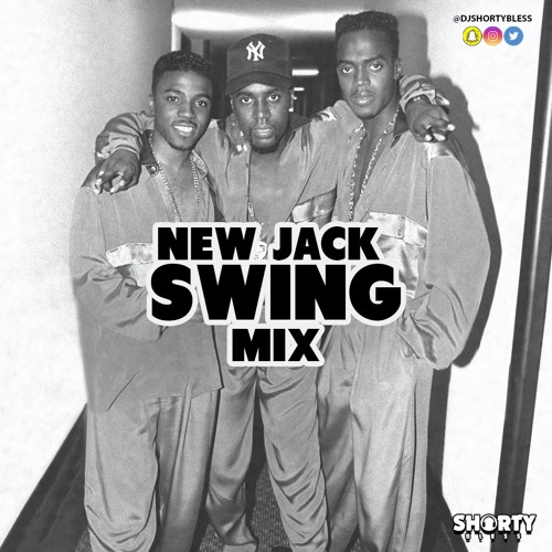 Stream @DJShortyBless - New Jack Swing Mix by djshortybless | Listen online  for free on SoundCloud