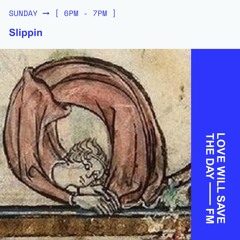 Slippin - LWSTD.FM