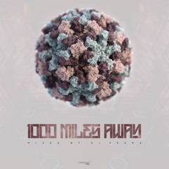 Dj Prowe - 1000 Miles Away