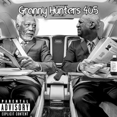 Granny Hunters 405