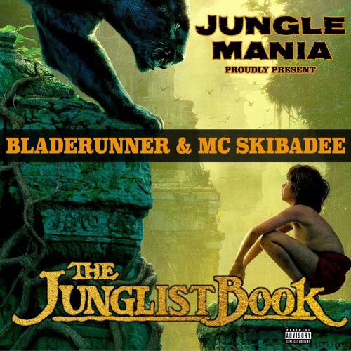 Jungle Mania present The Junglist Book - Bladerunner & MC Skibadee
