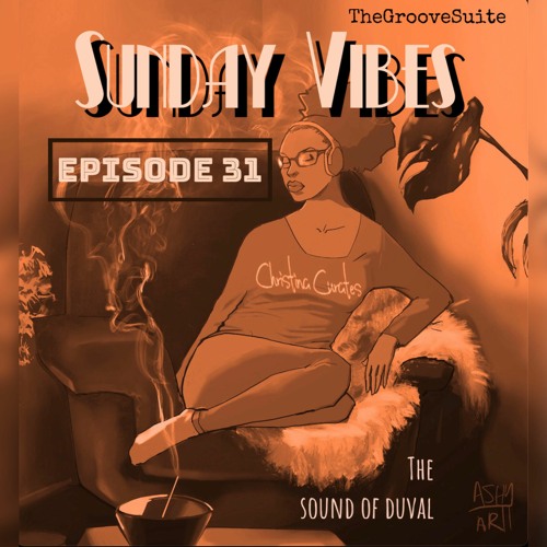 'Sunday Vibes' by ChristinaCurates Ep. 31