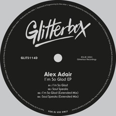 Alex Adair - I'm So Glad (Extended Mix)