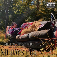 No Days Out (feat. Chazzy Kaidd)