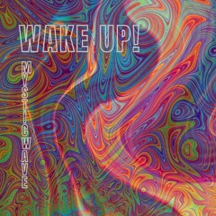 Wake Up!