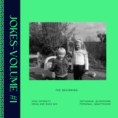 JOKES - The Beginning - Drum and Bass Mix