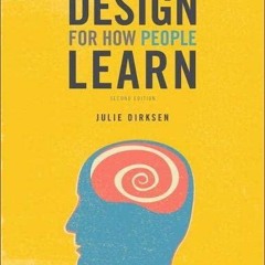 [Doc] Design for How People Learn (Voices That Matter)