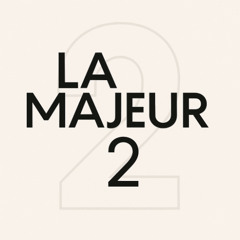 la majeur 2