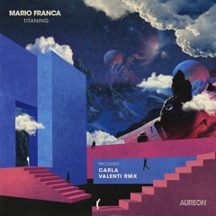 Mario Franca - Titaning (Carla Valenti Remix)[AUR010]