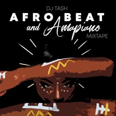 AfroBeat & Amapiano Mix