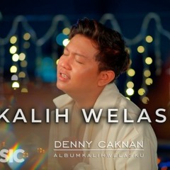 Denny Caknan  Kalih Welasku Official Music