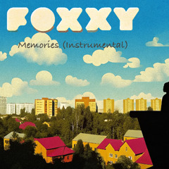 Foxxy-Memories (Instrumental)