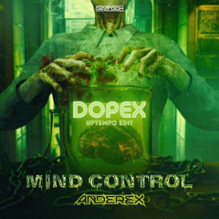 Anderex - Mind Control (Dopex Edit)