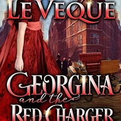 Get EPUB KINDLE PDF EBOOK Georgina and the Red Charger (Sin Like Flynn) by  Kathryn Le Veque 📁