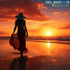 Chill Waves Vol.20 :: Verk Selection