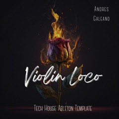 Violin Loco - Tech House - Ableton Template