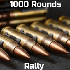 1000 Rounds