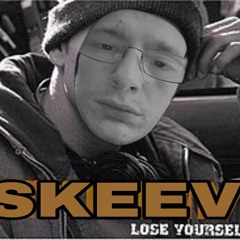 Skeev - Lose Urself (shout out Eminem)