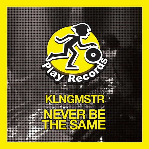 Never Be The Same (Original Mix)