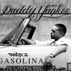 GASOLINA [Thinkz Rmx]