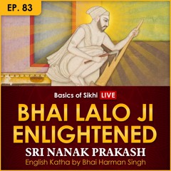 #83 Bhai Lalo Ji Enlightened | Sri Nanak Prakash (Suraj Prakash) English Katha