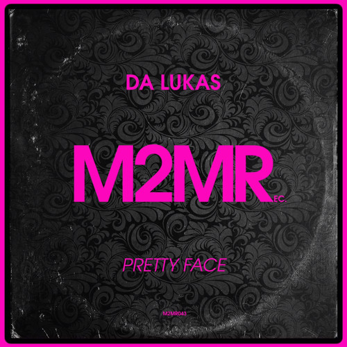 Da Lukas - Pretty Face (M2MRec)