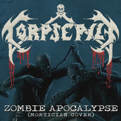 Zombie Apocalypse (Mortician Cover)