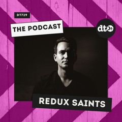 DT729 - Redux Saints