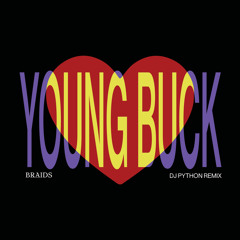 Young Buck (DJ Python Remix)