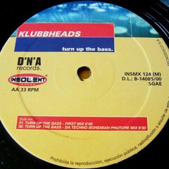 Turn Up The Bass -Klubheads mixed by  PortoSpawn