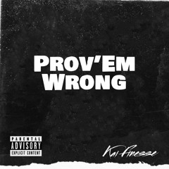 Prov’Em Wrong