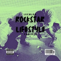 Rockstar lifestyle - ft.Pablo2v