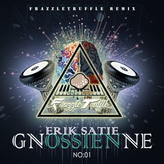 Gnossienne n1 (FrazzleTruffle RMX)